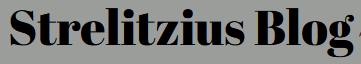 Strelizius Blog